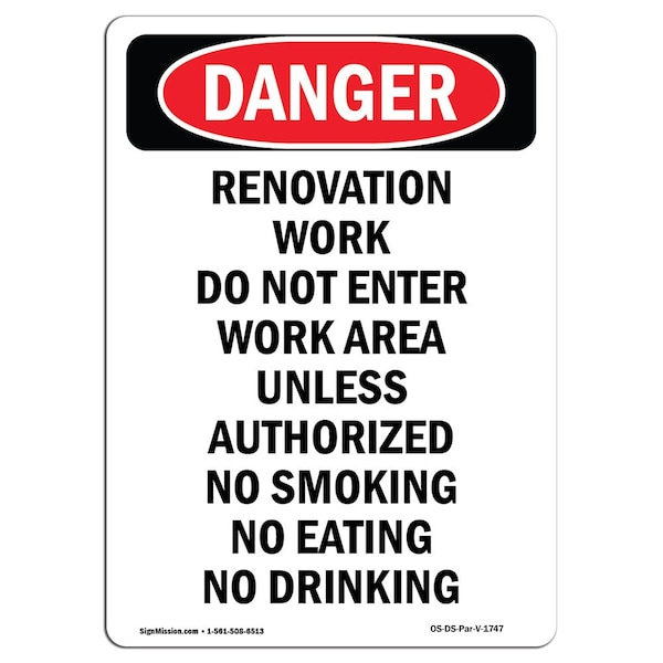 Safety Sign, OSHA Danger, 24" Height, Portrait Renovation Work Do Not Enter, Portrait